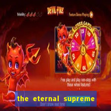 the eternal supreme 288 pt br